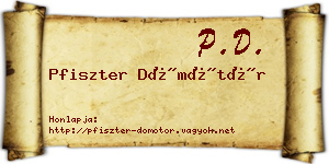 Pfiszter Dömötör névjegykártya